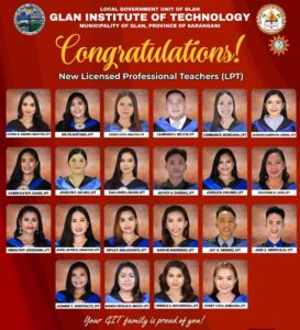 Warmest congratulations to our newly passed Licensed Professional Teachers from Glan Institute of Technology